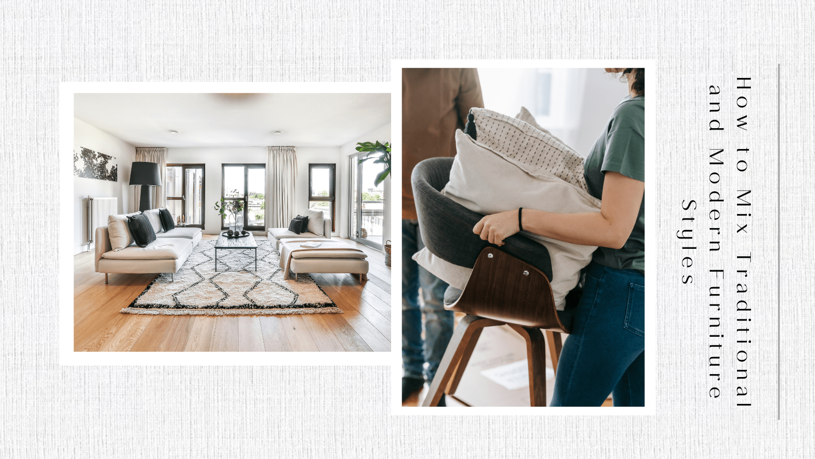 How to Combine Traditional and Modern Furniture Styles Style My Space