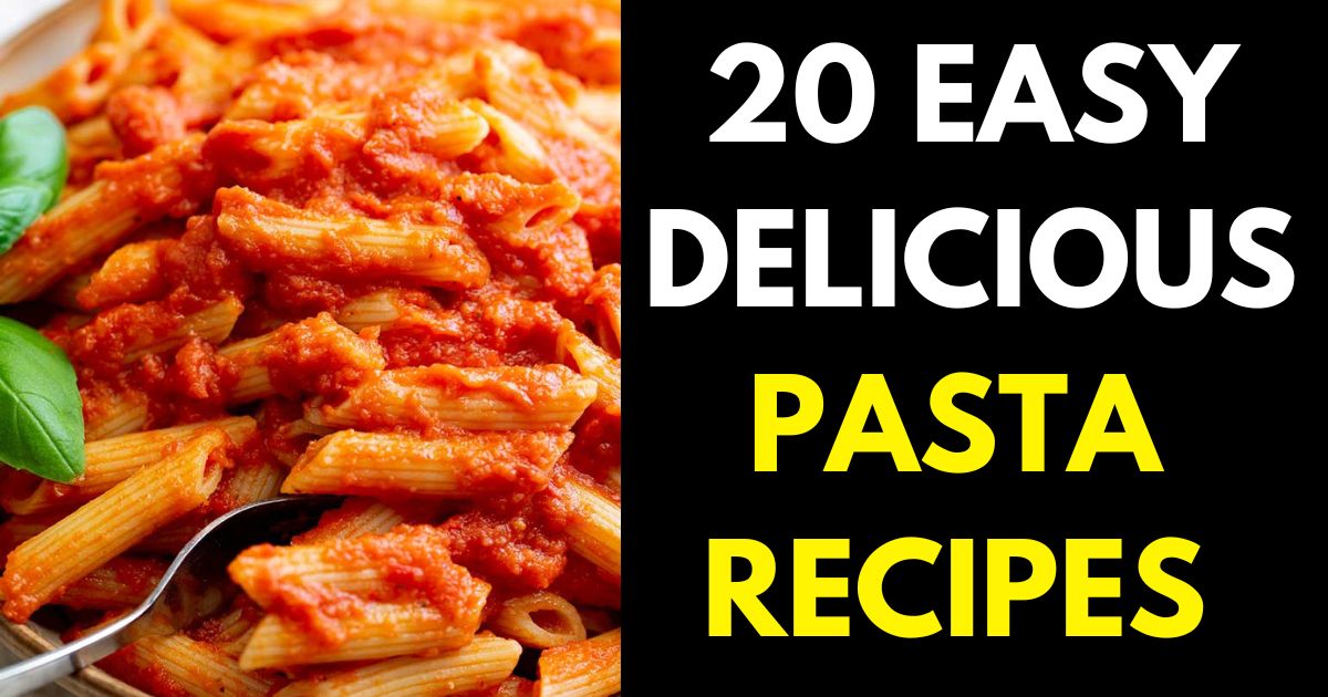 Top 20 Easy Pasta Recipes Under 30 Minutes StylePersuit