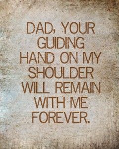 In the hour of need, when all else fails, we remember him upon whose knees we sat when children, and who soothed our sorrows; 21 Inspirational Quotes For Father S Day Styles Weekly