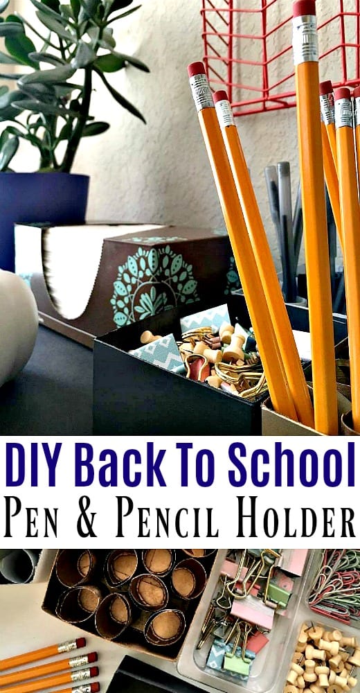 Back To School DIY Pen & Pencil Holder