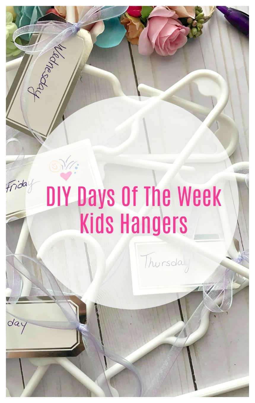 DIY Days Of The Week Kids Hangers Stylish Cravings