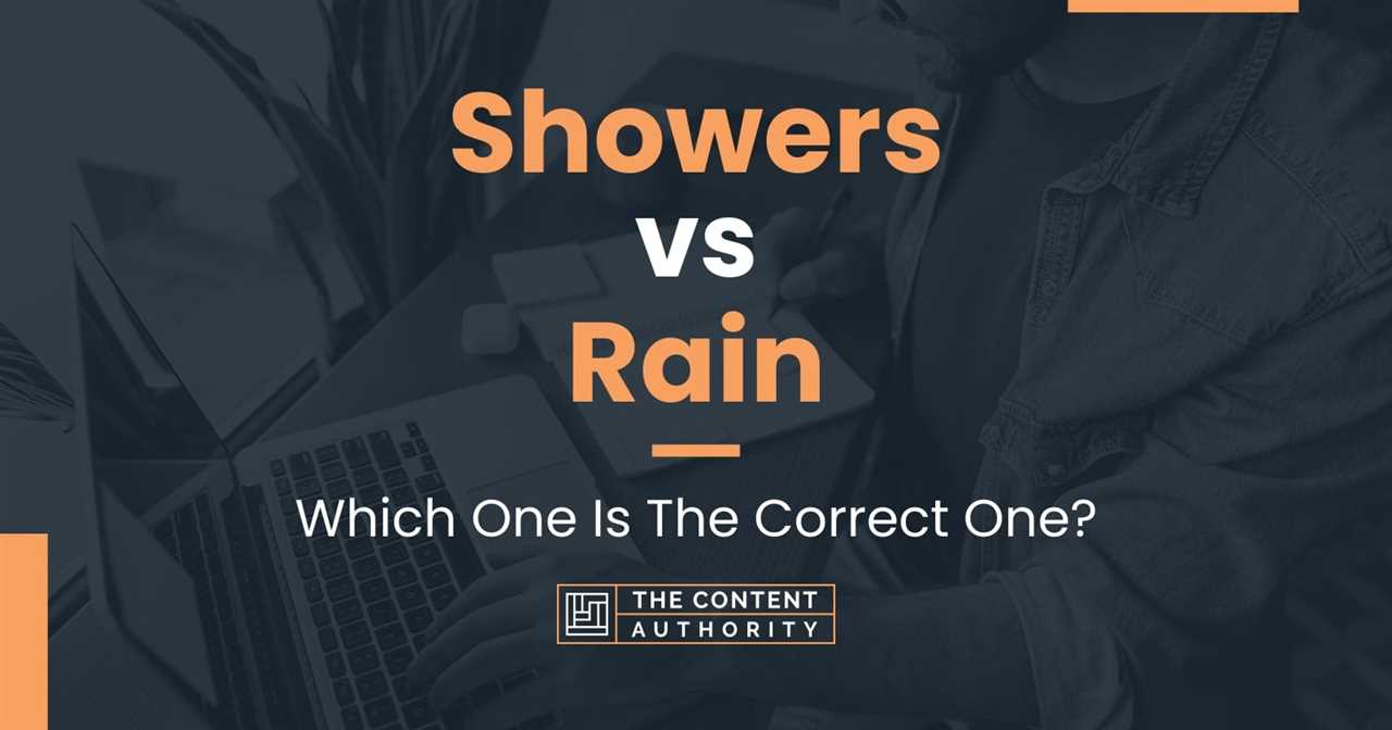 What Are Showers Vs Rain at Adam Kirksey blog