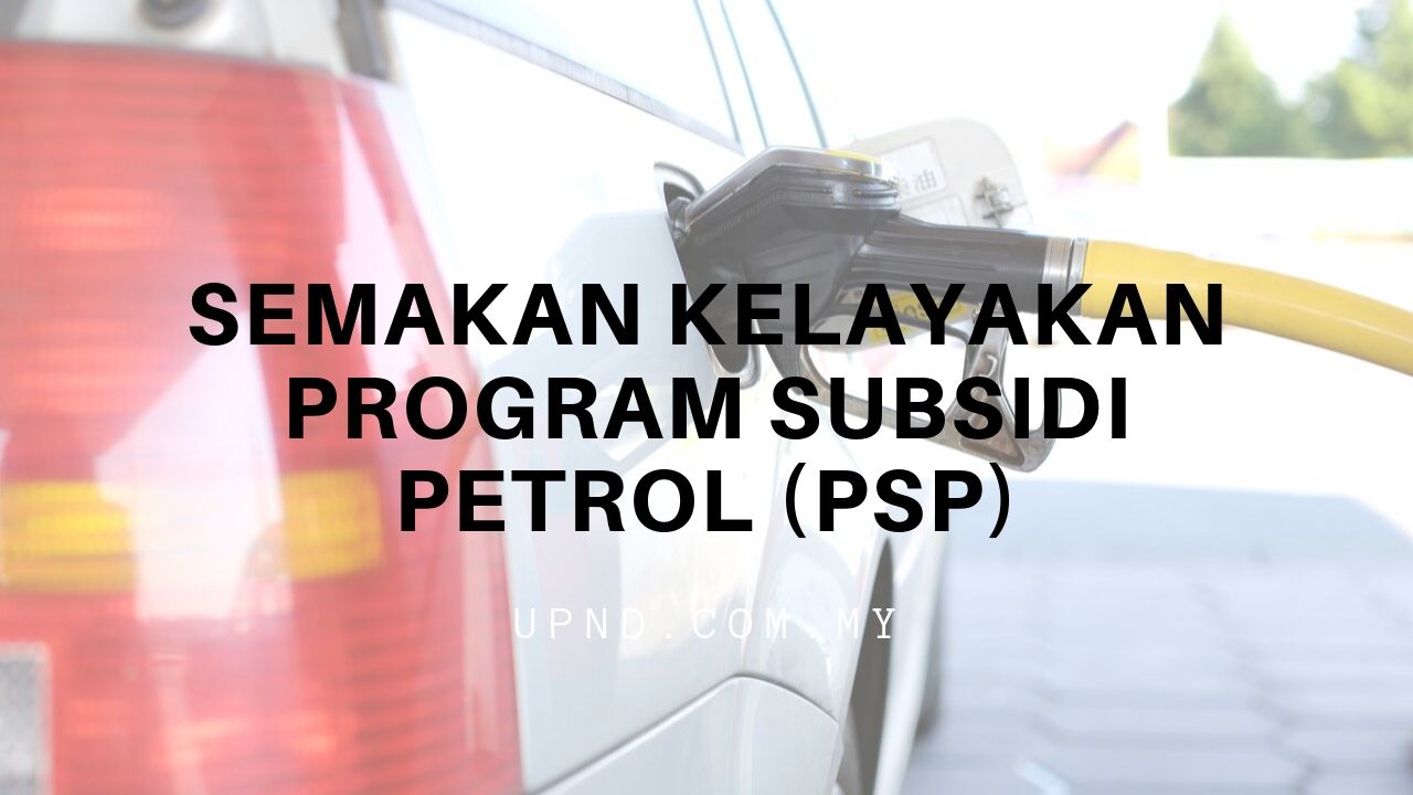 Jom saksikan secara langsung di facebook kpdnhep laman rasmi bersama panel jemputan ustaz haslin bollywood dan saudara syamsul debat serta moderator jemputan daie aiman dengan tajuk rasulullah saw idola. Semak Kelayakan Program Subsidi Petrol Psp 2020 Secara Online Suara Viral Malaysia
