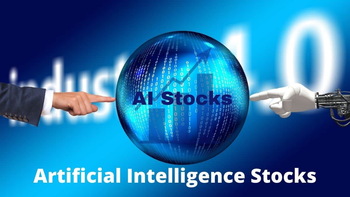 10+ Artificial Intelligence Stocks To Transform Your Portfolio!