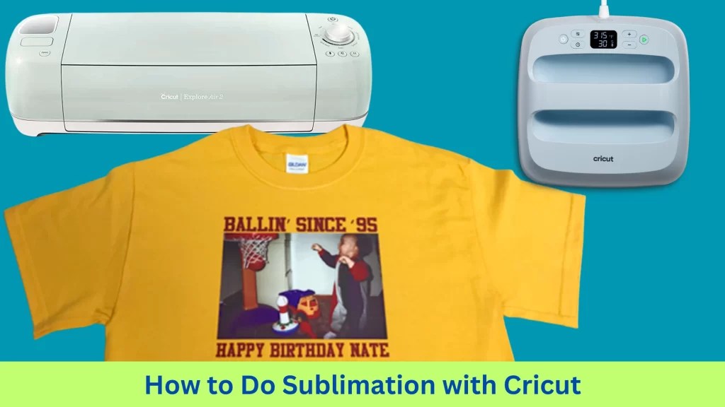 How to Do Sublimation with Cricut Design Space & Explore Air 2?