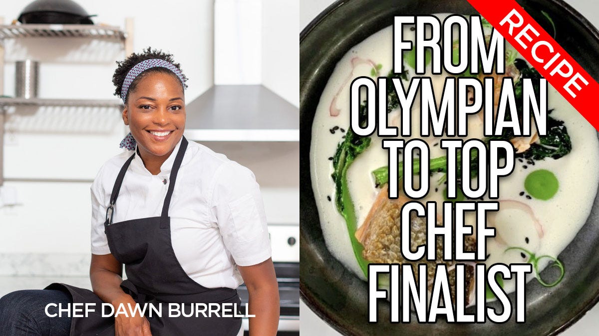 Chef Dawn Burrell From Olympian to Top Chef Finalist