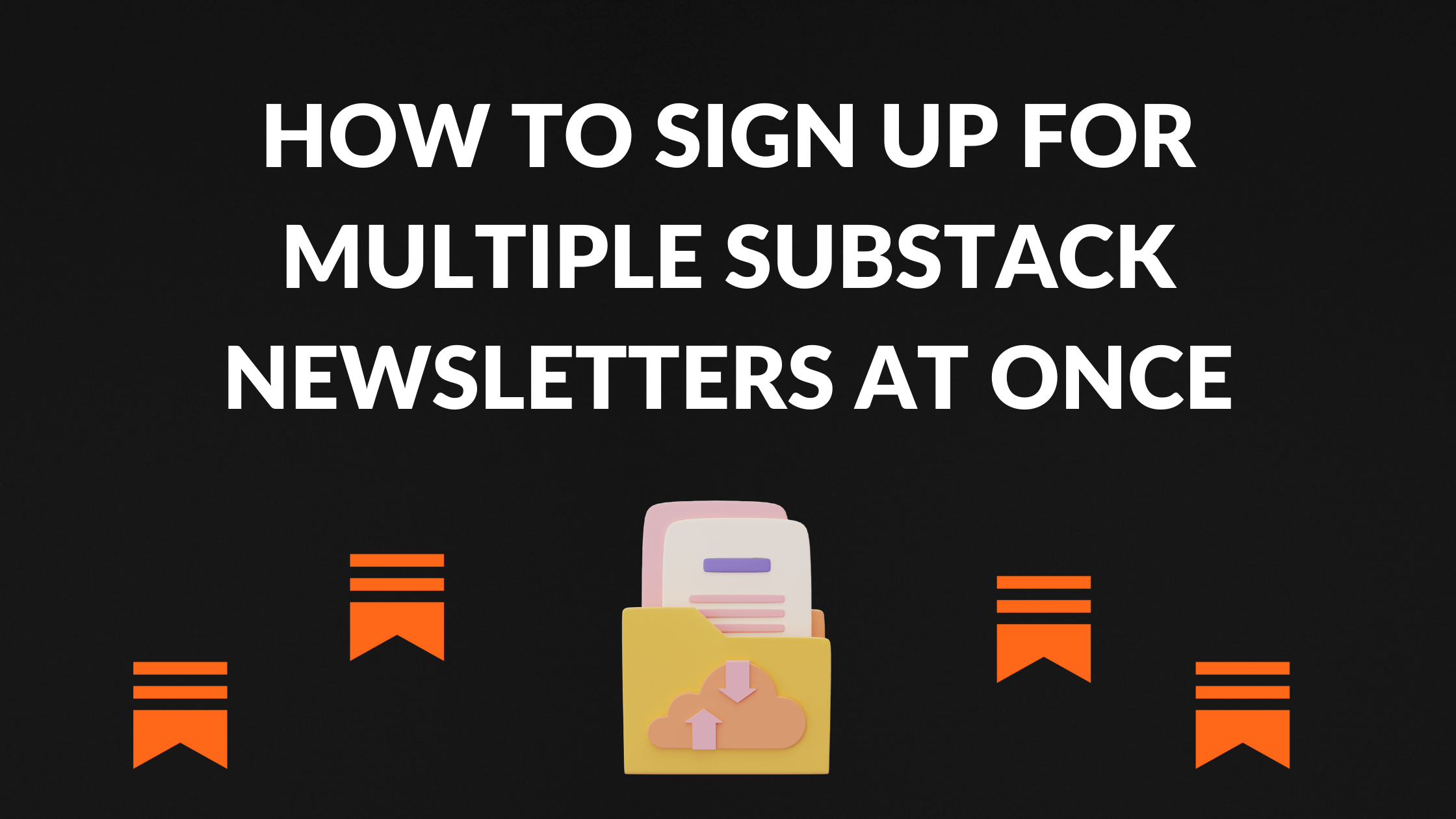 How to Sign Up for Multiple Substack Newsletters at Once Substack Course
