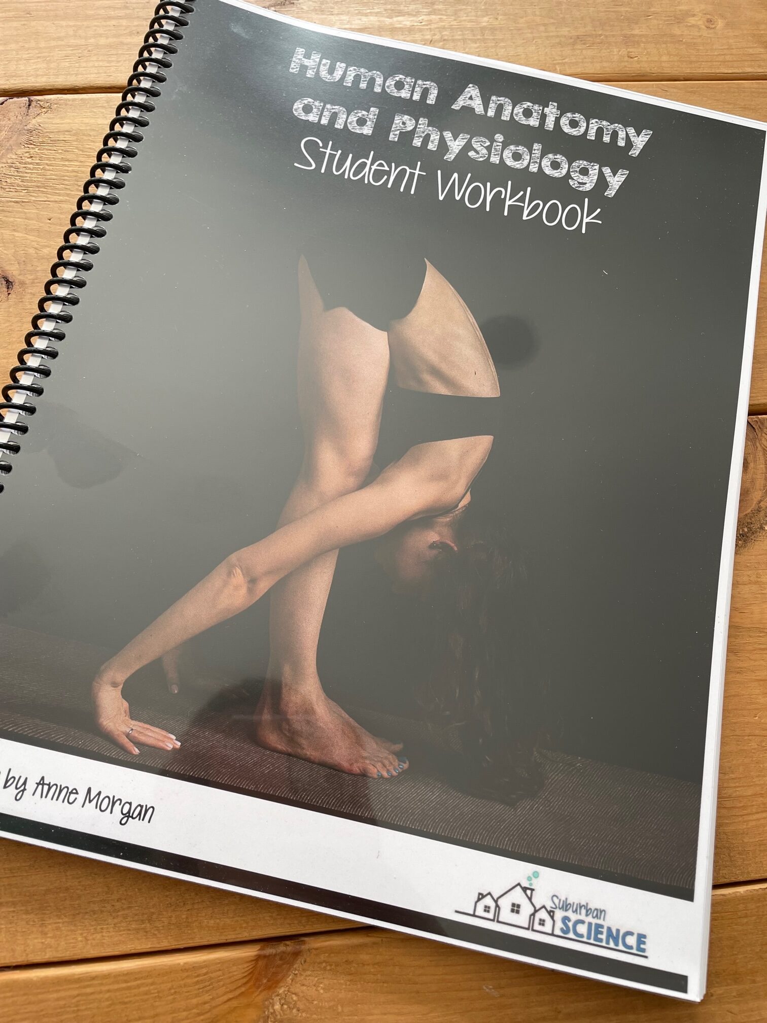 Workbook for Homeschool Anatomy and Physiology Course Suburban Science