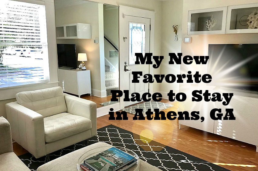 My New Favorite Place to Stay in Athens, GA You'll Love It, Too!