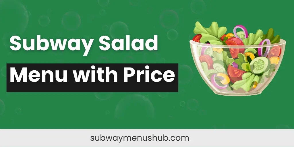 Subway Salad Menu with Price Subway Menus Hub