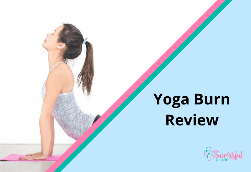 Yoga Burn Review Here's What You Need To Know Before Buying...
