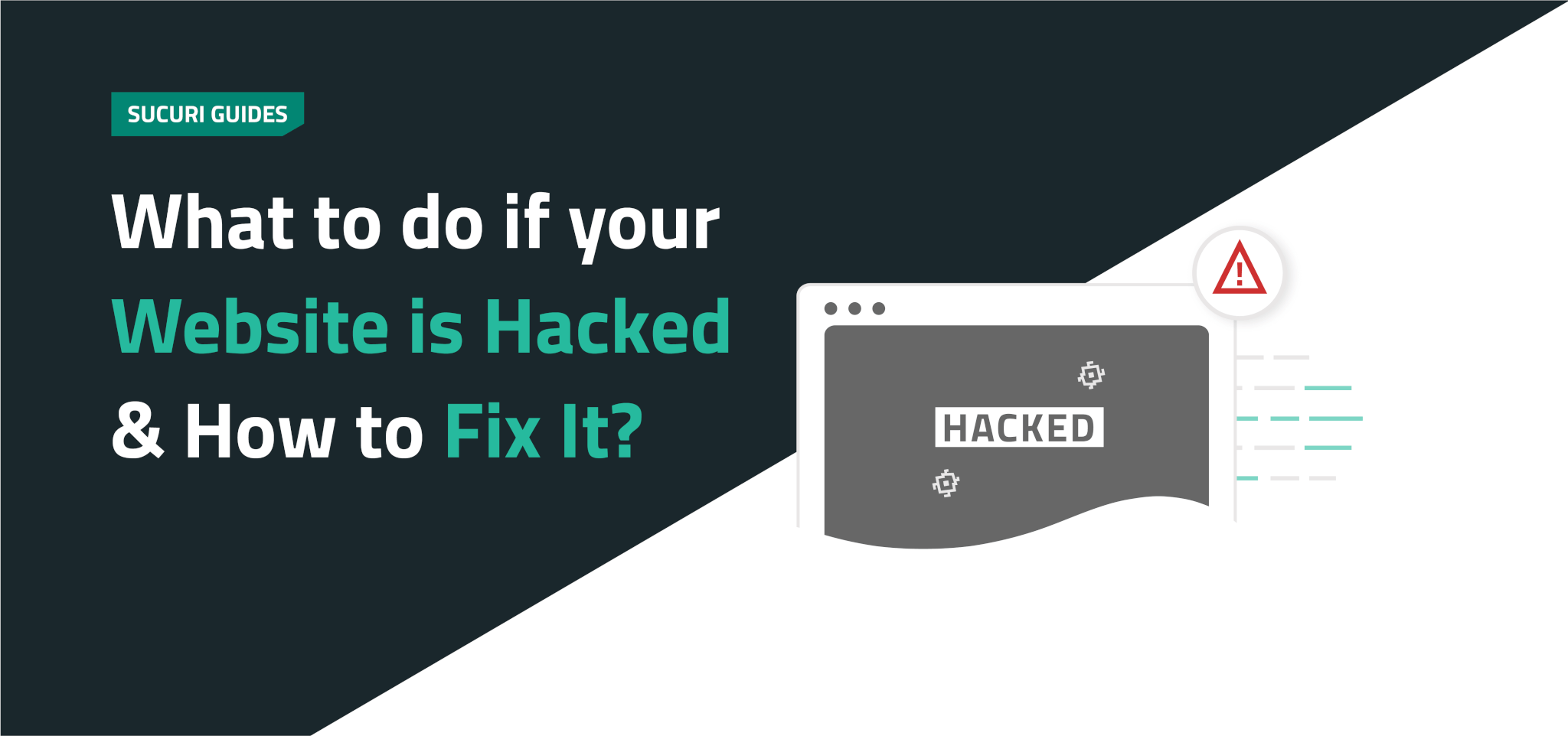 How to Clean & Fix a Hacked Site (2024 Guide)