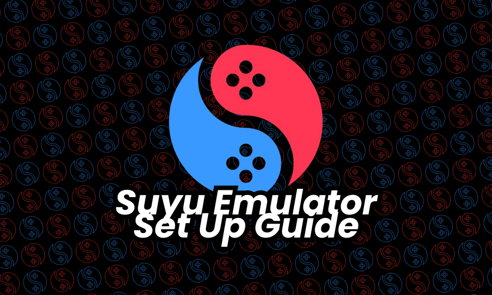 Guide to Setup Suyu Emulator & Play Switch Games on PC