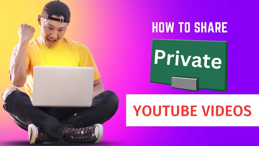 How to Share Private YouTube Videos? 3 Ways to Do It