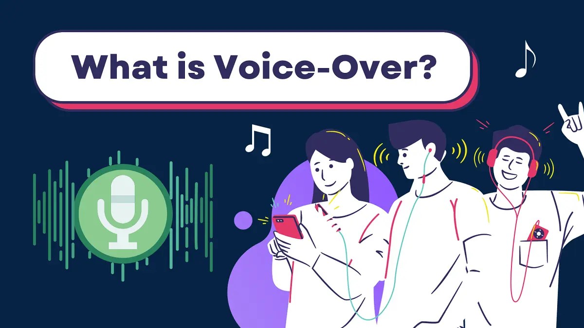 What is VoiceOver? VoiceOver Importance, Making Tips, Tools