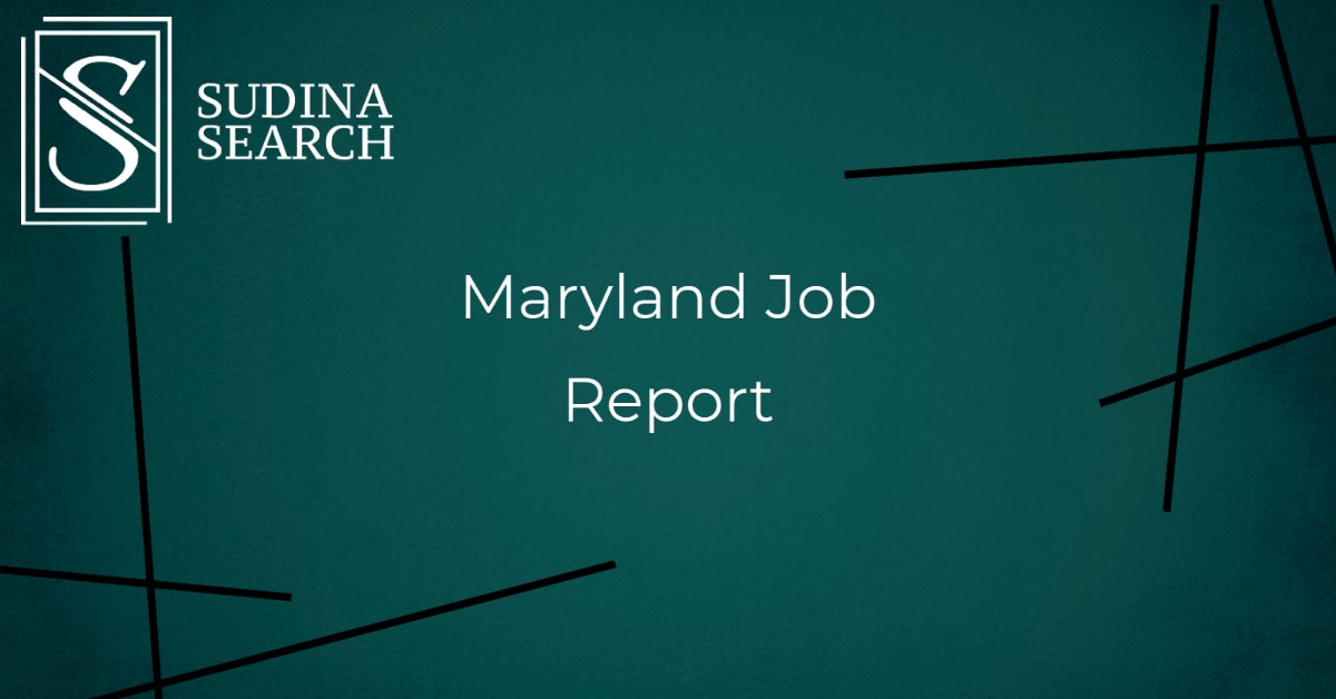 Maryland Job Report Sudina Search