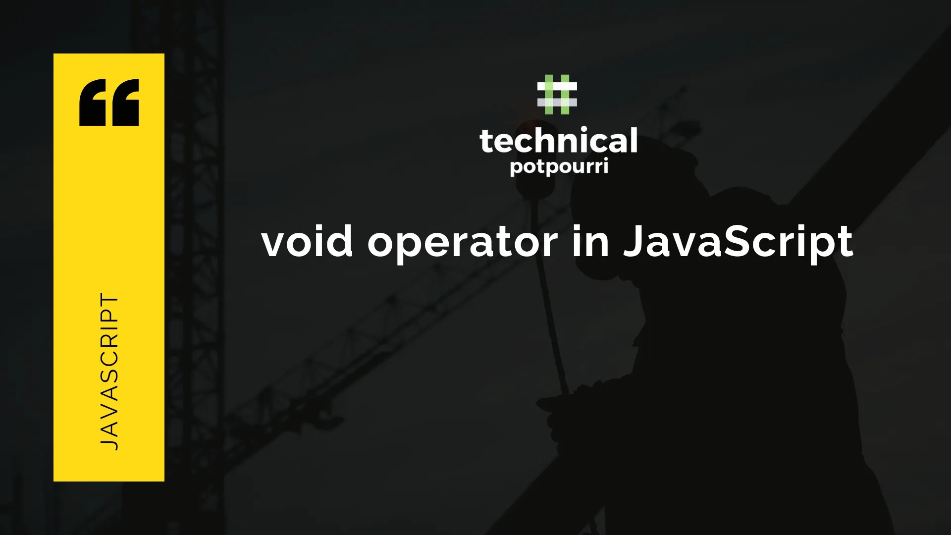 JavaScript Void Operator Technical Potpourri from Sudipta Deb