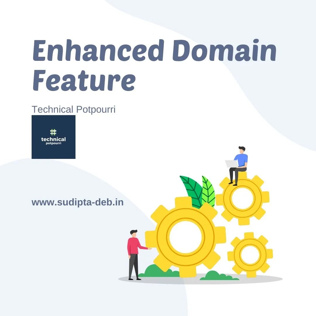 Understand the Salesforce’s Enhanced Domain Feature Technical