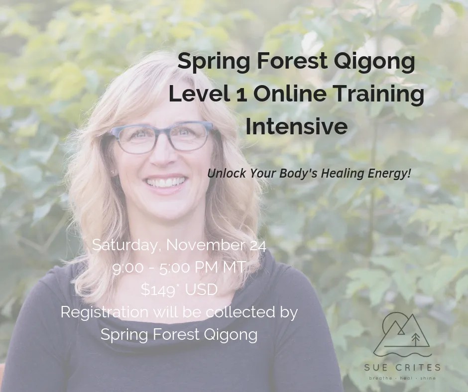 Spring Forest Qigong Level 1 Online Sue Crites