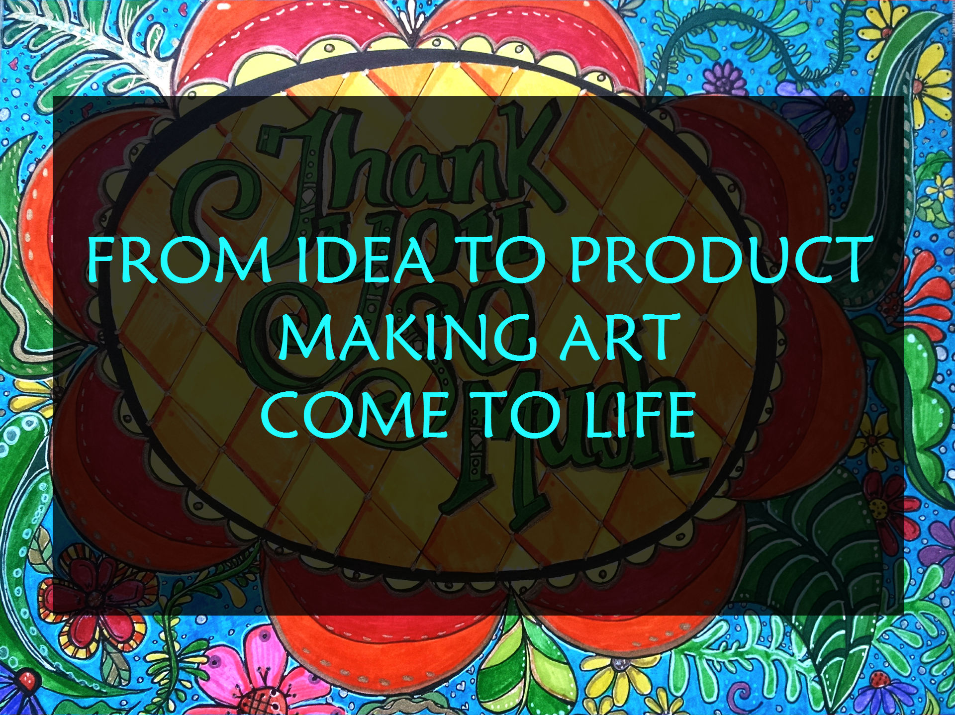 From Idea to Product making art come to life Sugar Beet Crafts