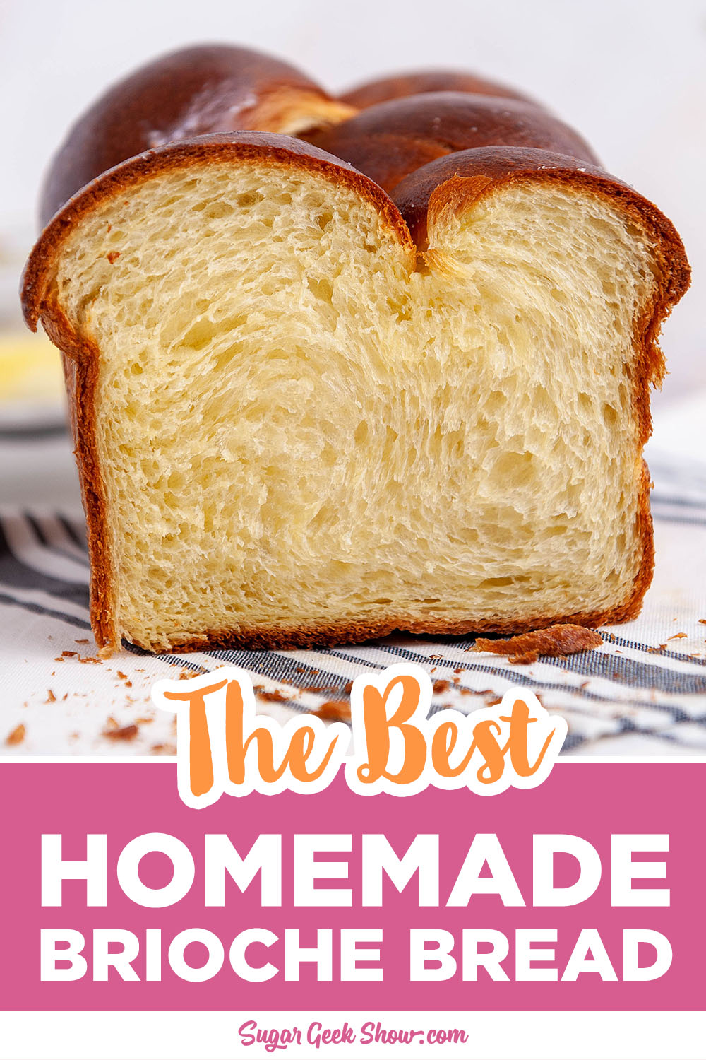Soft Homemade Brioche Bread Recipe Sugar Geek Show