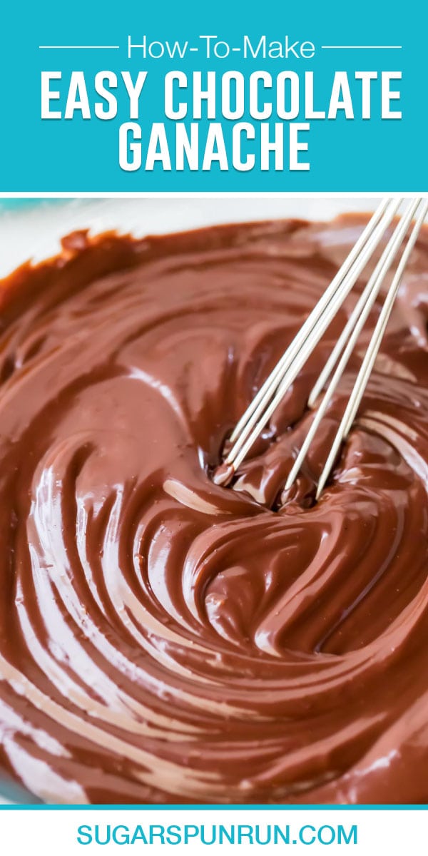 Perfect, Versatile Chocolate Ganache Sugar Spun Run
