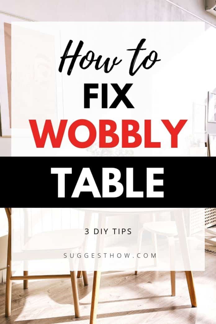 How To Fix A Wobbling Table at Leo Hooper blog