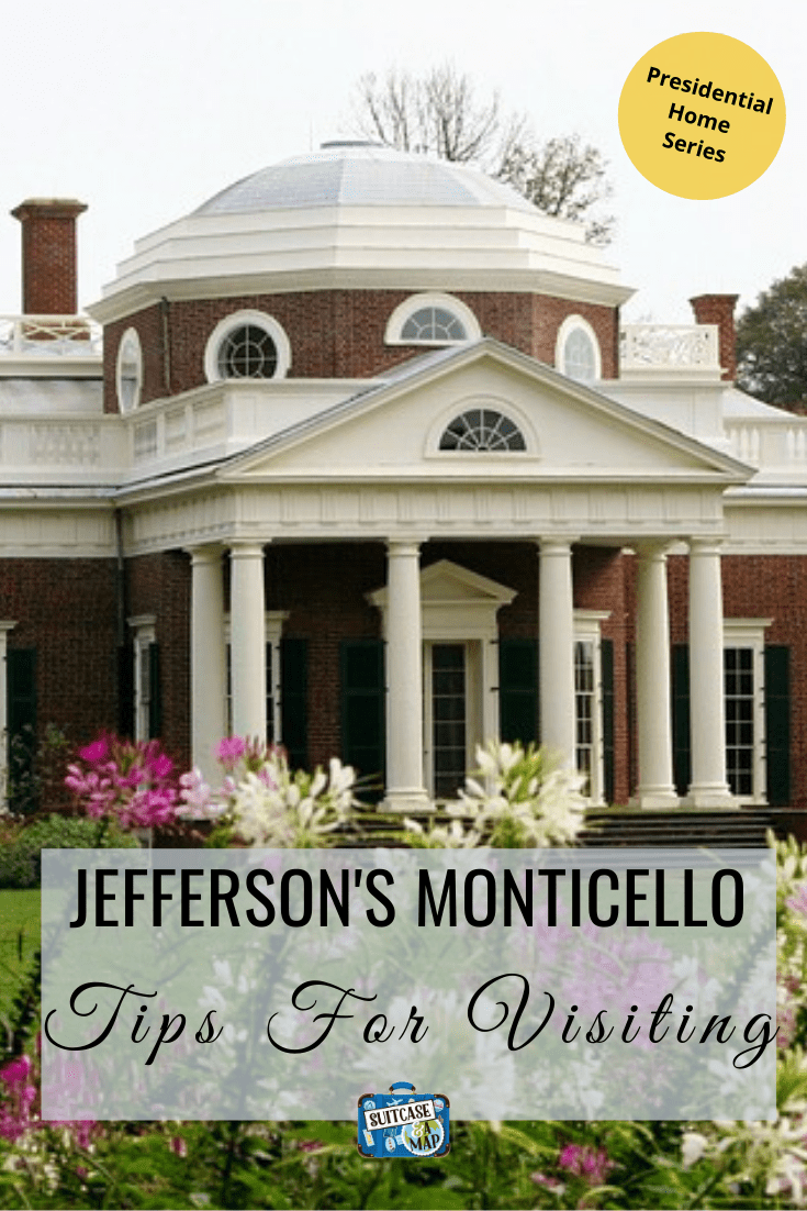 Visiting Thomas Jefferson's Monticello Suitcase and a Map