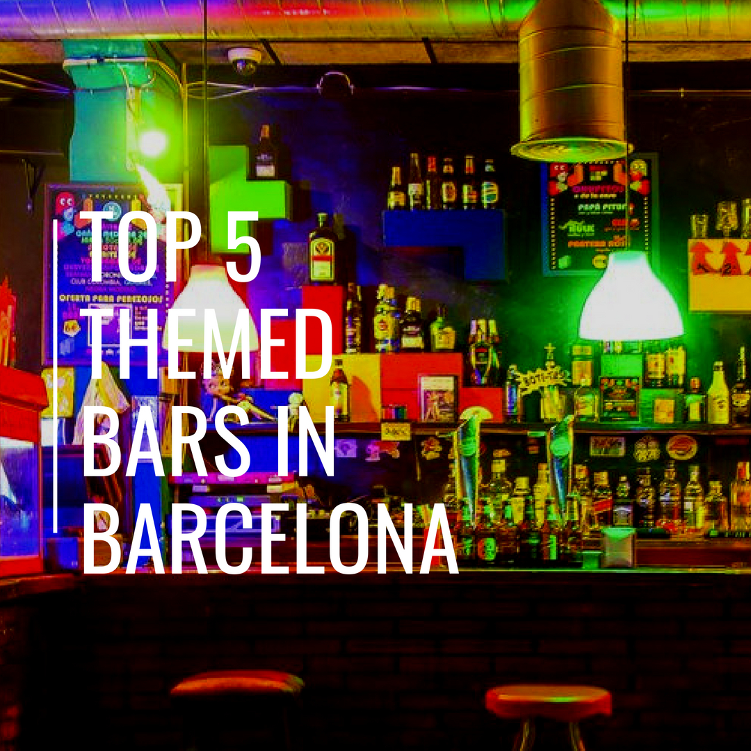 Top 5 Themed Bars In Barcelona Suitelife