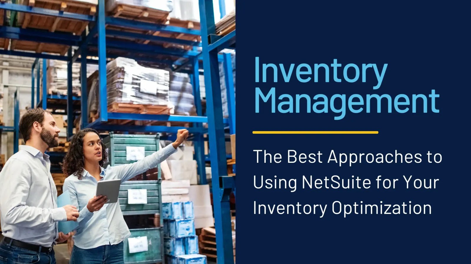 NetSuite Inventory Management for Inventory Optimization