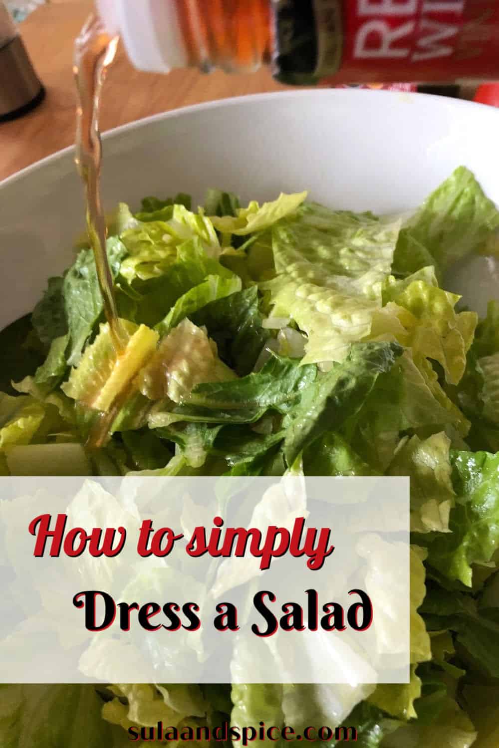 Dressing a Salad with Oil and Vinegar Ovenspiration