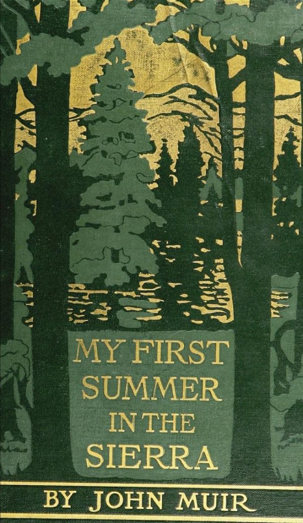 My First Summer in the Sierra by John Muir Sulfur Books