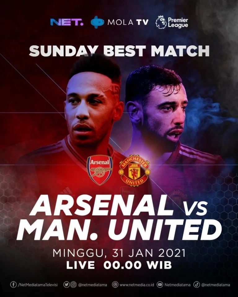 NET dan MolaTV Sajikan “Best Match” Arsenal vs MU Pekan ini