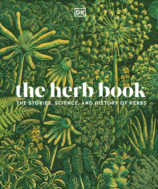 The Herb Book The Stories, Science, and History of Herbs from Summerfield Books