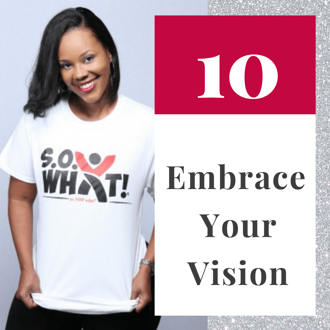 10Day 10Year Anniversary Countdown Day 10 Embrace Your Vision
