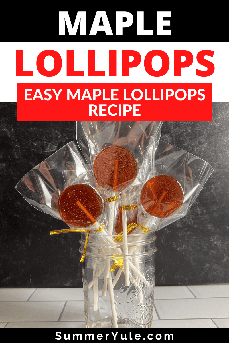 Maple Syrup Lollipops Recipe (How to Make Maple Lollipops)