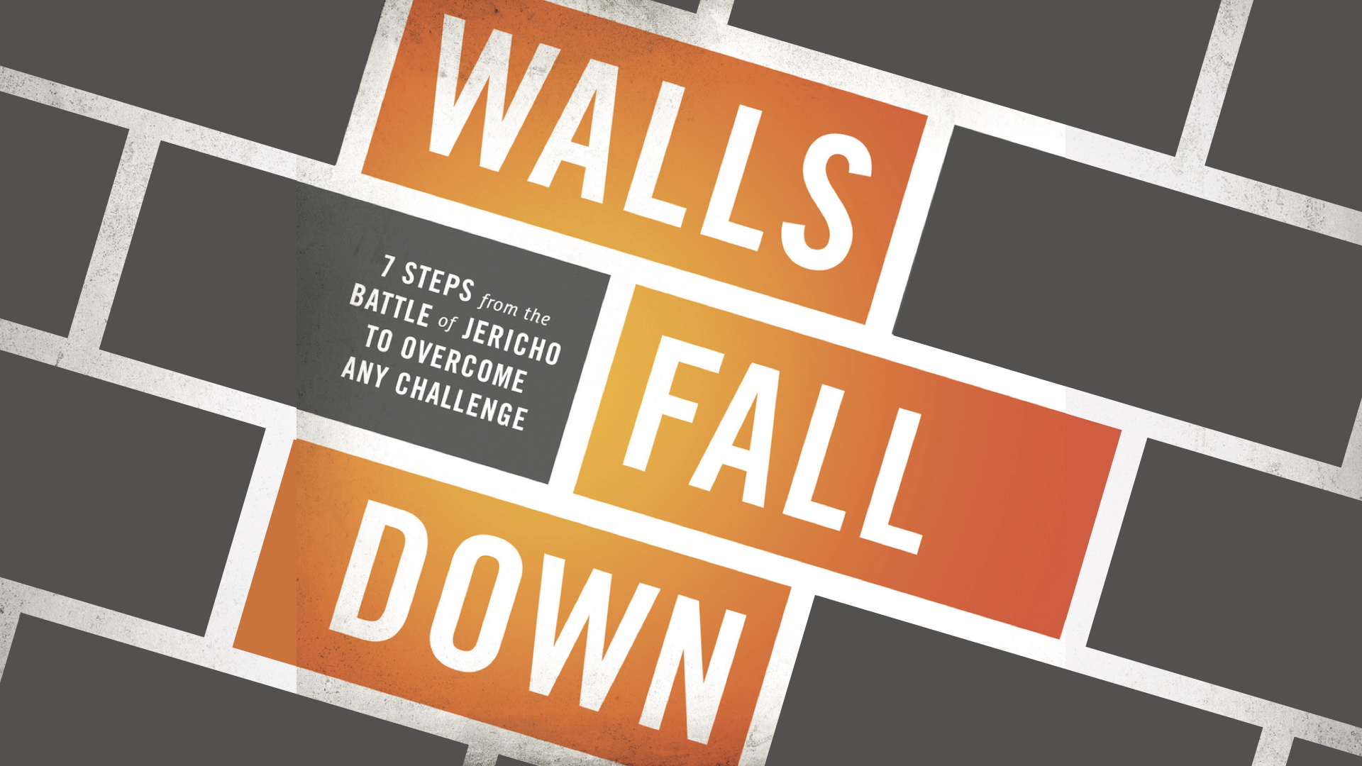 WALLS FALL DOWN Week 5 SummitLIFE Sedona, AZSummitLIFE Sedona, AZ