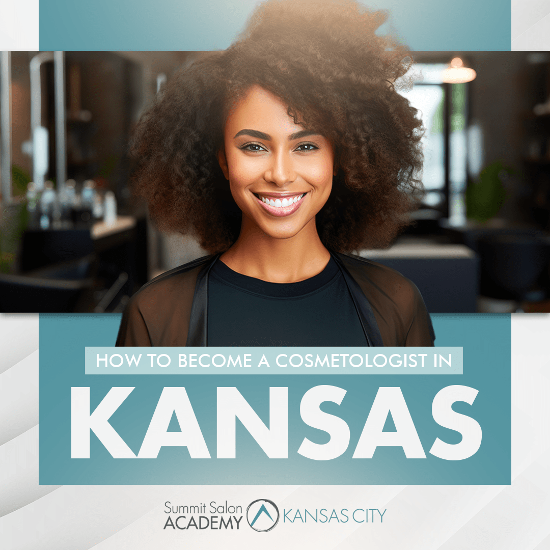 How To A Cosmetologist In Kansas Summit Salon Academy Kansas City