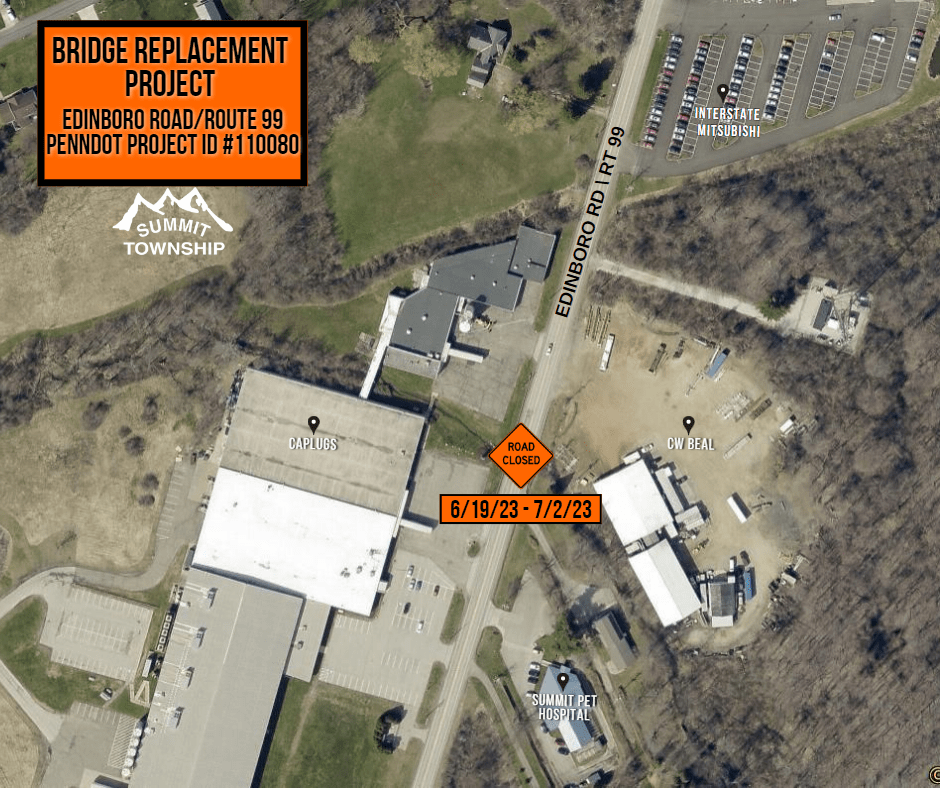 Road Closing Edinboro Road/Rt 99 Walnut Creek Bridge Summit