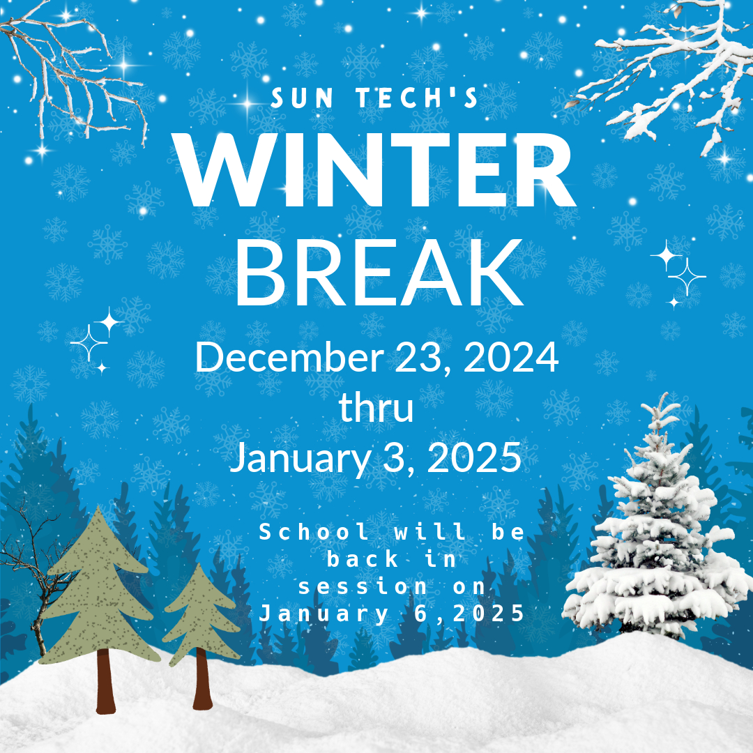 Winter Break December 23, 2025 thru January 3, 2025 SUN Area Technical Institute