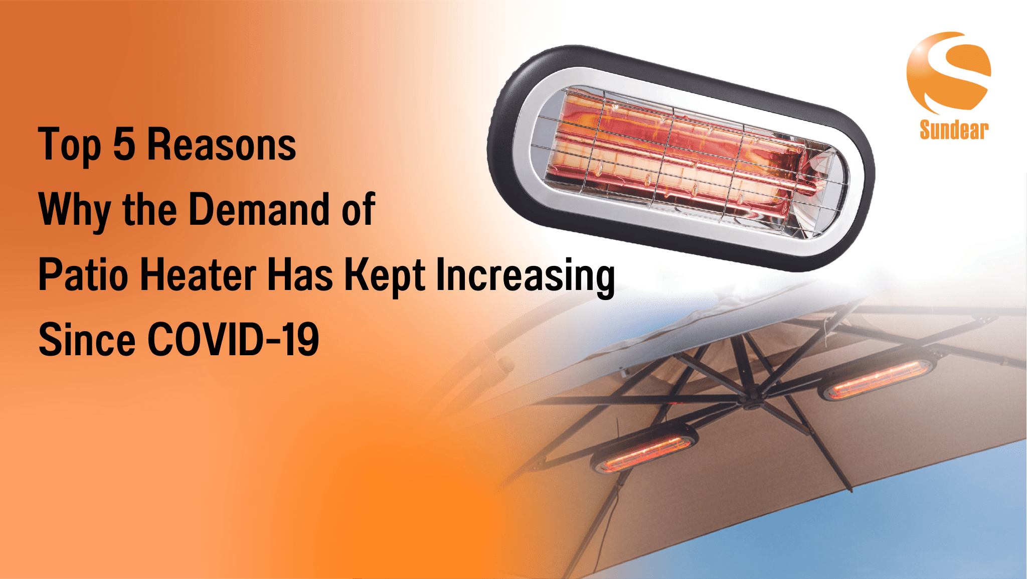 Top 5 Reasons Why the Demand of Patio Heater Has Kept Increasing Since