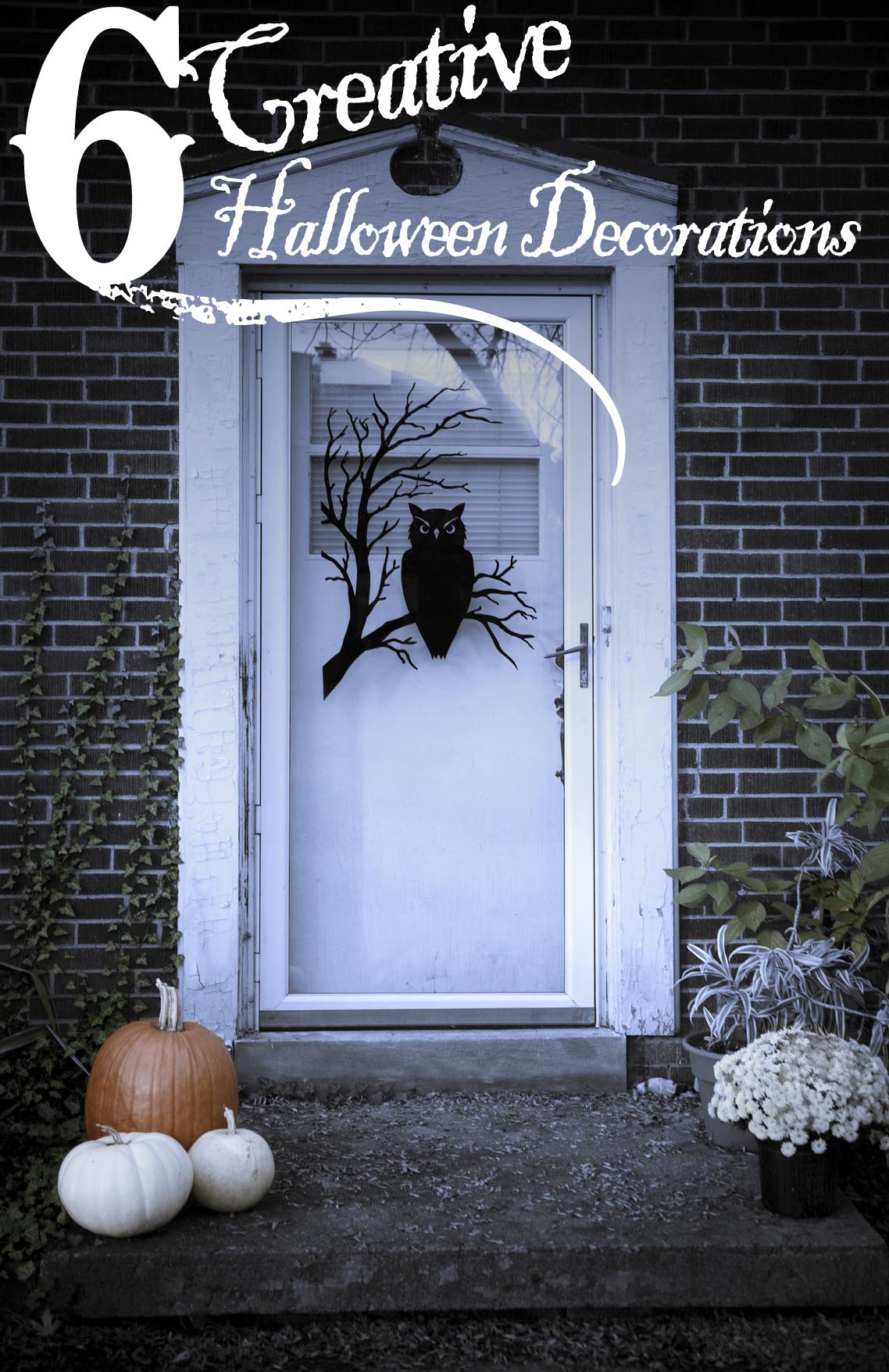 6 Creative Halloween Decorations