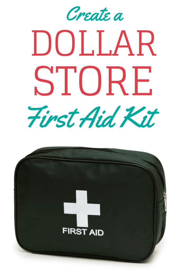 Create a Dollar Store First Aid Kit