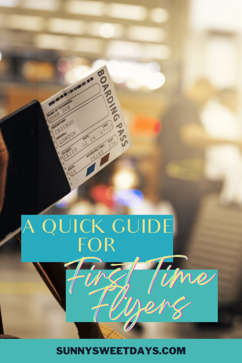 A Quick Guide for First Time Flyers » Sunny Sweet Days
