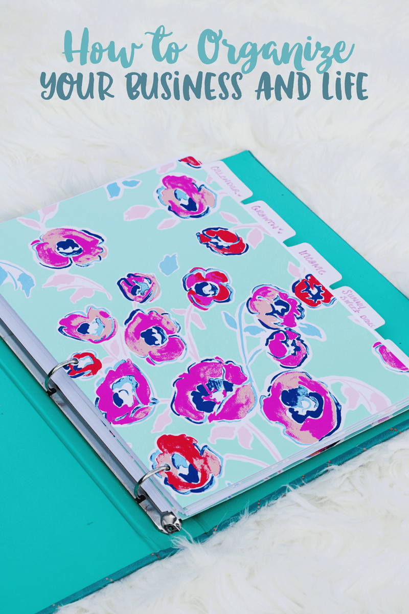 How to Organize Your Business and Life » Sunny Sweet Days