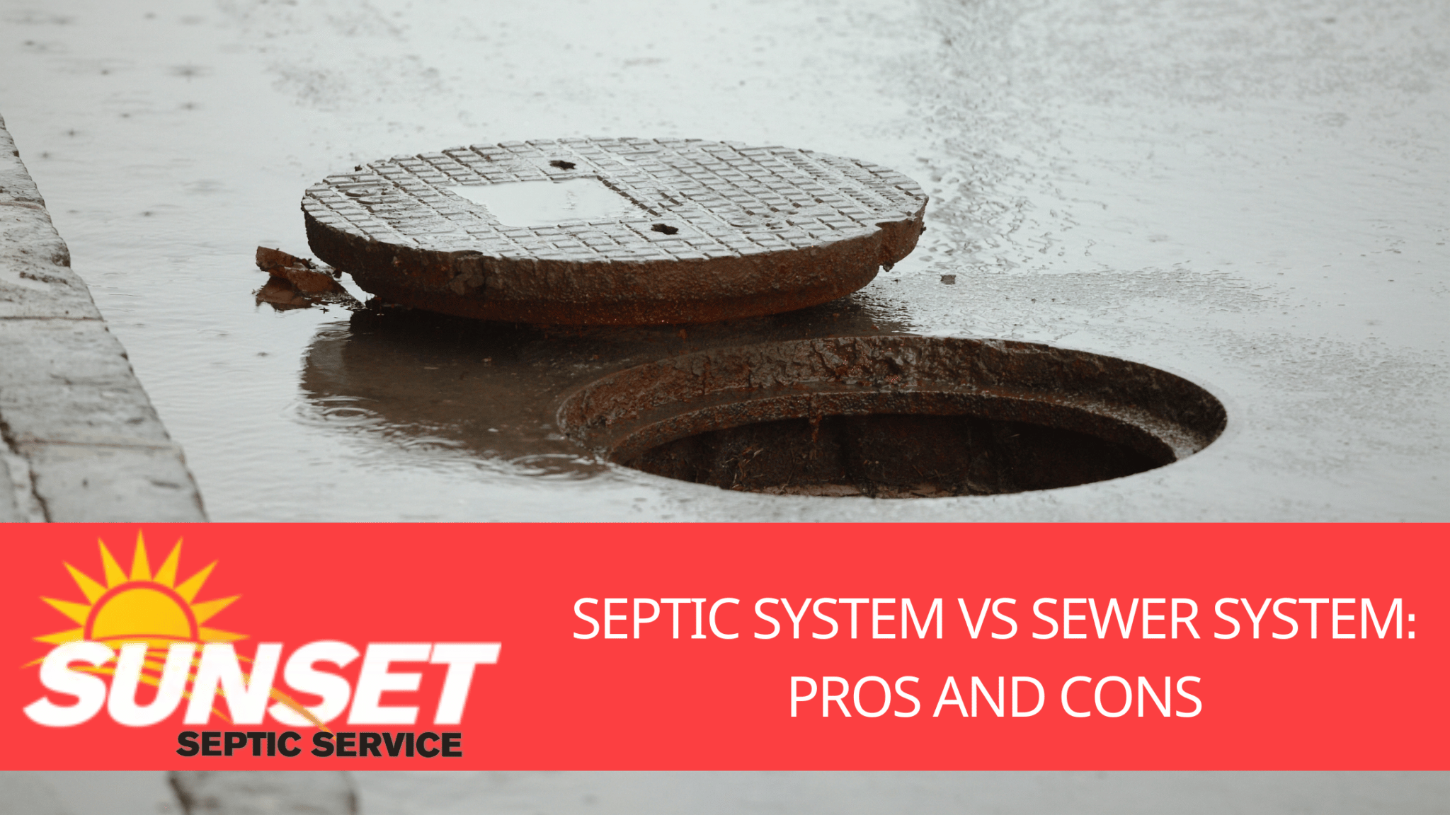 Septic System vs Sewer System Pros and Cons