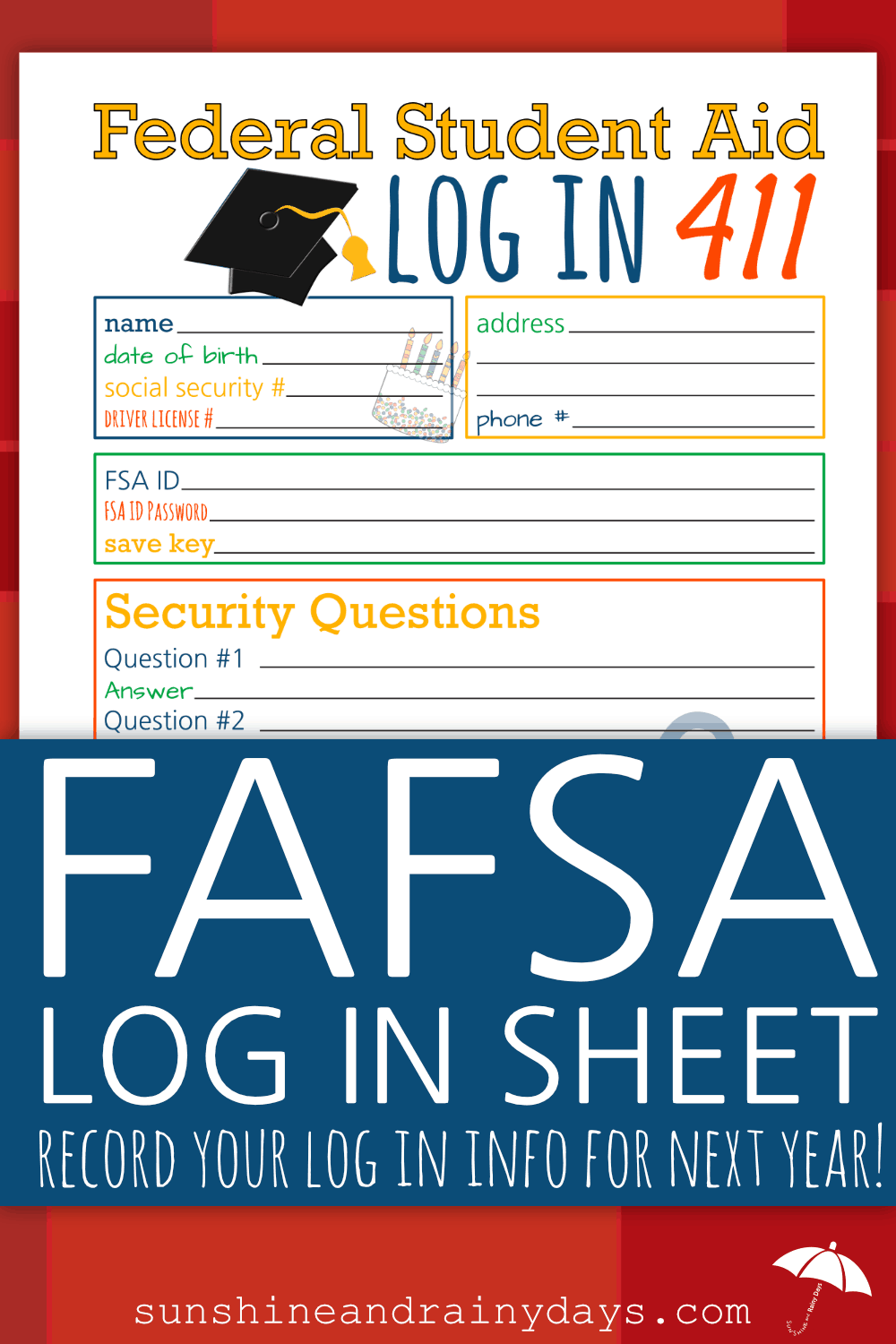 FAFSA Log In Sheet Sunshine and Rainy Days
