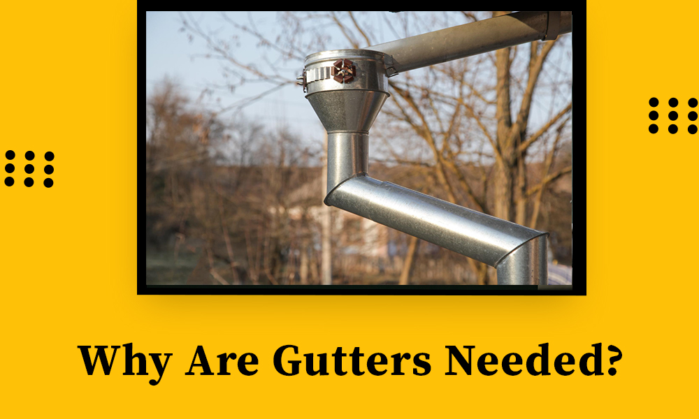 Why Are Gutters Needed? Sunshine Gutters South