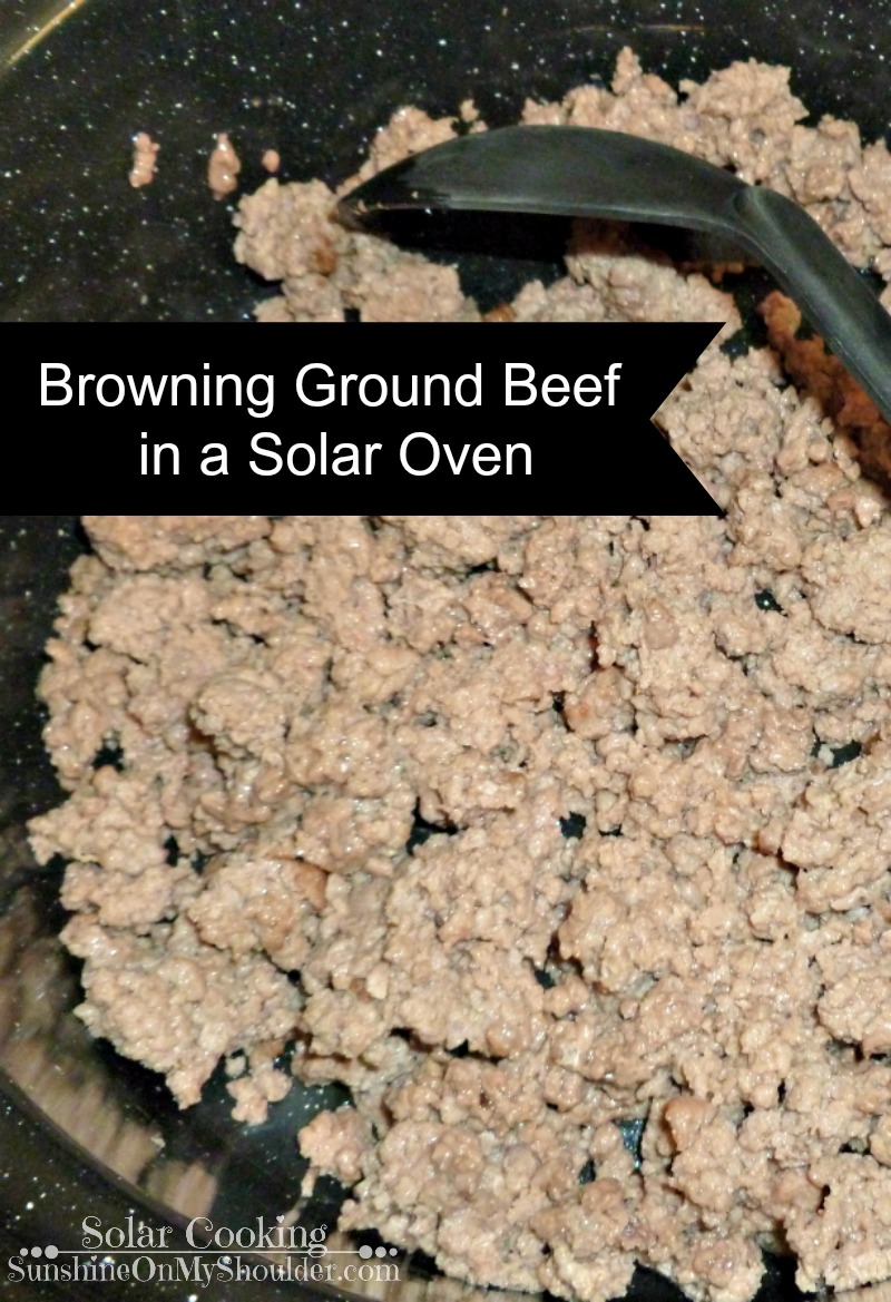 Browning Ground Beef in the Solar Oven Solar Cooking