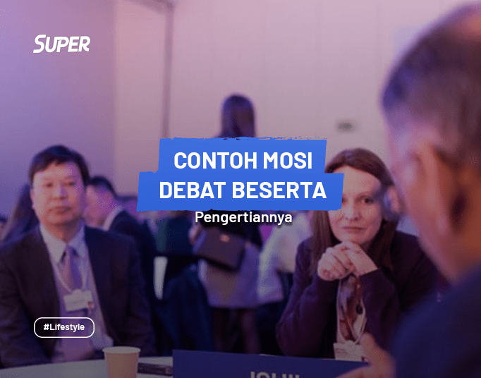 Contoh Mosi Debat Beserta Pengertian & Fungsinya